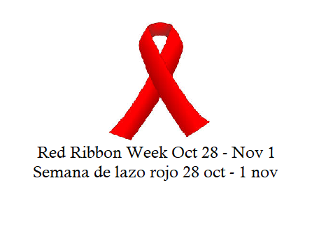 Red Ribbon Week Oct 28 - Nov 1